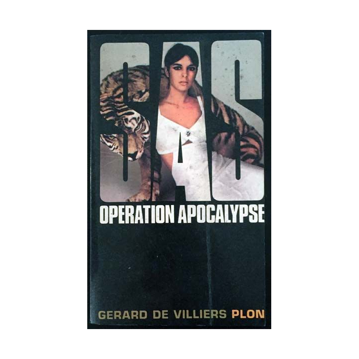 1. SAS Opération apocalypse de Gérard de Villiers aux éditions Plon