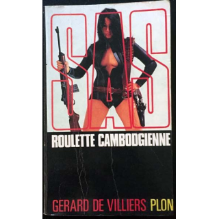 1. SAS Roulette cambodgienne de Gérard de Villiers aux éditions Plon