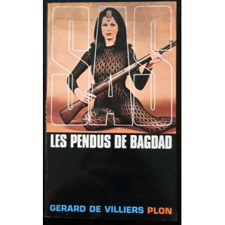 1. SAS Les pendus de Bagdad de Gérard de Villiers aux éditions Plon
