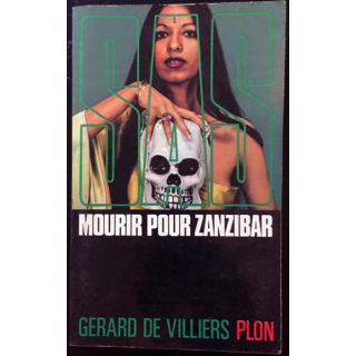 1. SAS Mourir pour Zanzibar de Gérard de Villiers aux éditions Plon