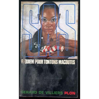 1. SAS Requiem pour tontons macoutes de Gérard de Villiers aux éditions Plon
