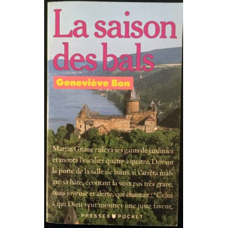 1. La saison des bals de Geneviève Bon aux éditions Presses Pocket