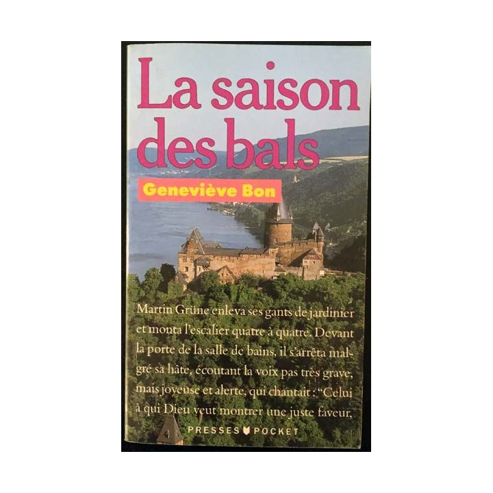 1. La saison des bals de Geneviève Bon aux éditions Presses Pocket