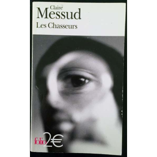 1. Les Chasseurs de Claire Messud aux éditions Gallimard