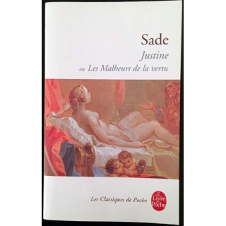 1. Justine ou Les Malheurs de la vertu de Sade aux éditions Le Livre de poche