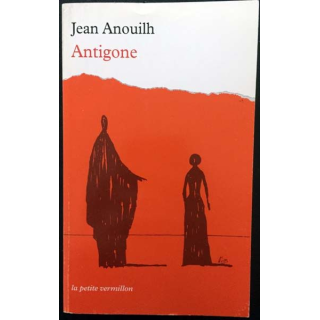 1. Antigone de Jean Anouilh aux éditions La table ronde