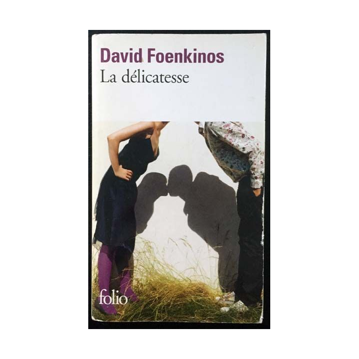 1. La délicatesse de David Foenkinos aux éditions Gallimard