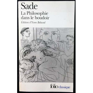 1. La Philosophie dans le boudoir de Sade aux éditions Gallimard