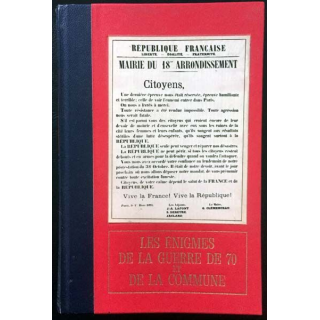 1. Les énigmes de la guerre de 70 et de la commune - La capitulation de Bernard Michal aux éditions de Crémille