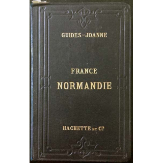 1. France Normandie par les Guides - Joanne aux éditions Librairie Hachette
