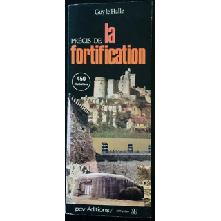 1. Précis de la fortification de Guy le Hallé aux éditions PCV éditions