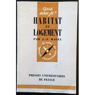 1. N°763 Que sais je ? Habitat et logement de J.-E. Havel aux éditions Presses universitaires de France