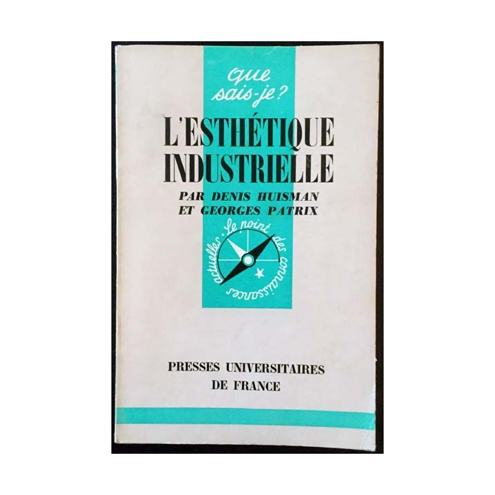 1. N°957 Que sais je ? L'esthétique industrielle de Denis Huisman et Georges Patrix