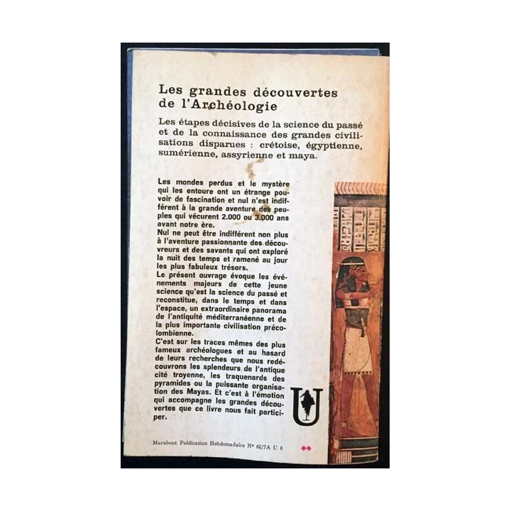 1. Les grandes découvertes de l'Archéologie de Anne Terry White aux éditions Marabout université