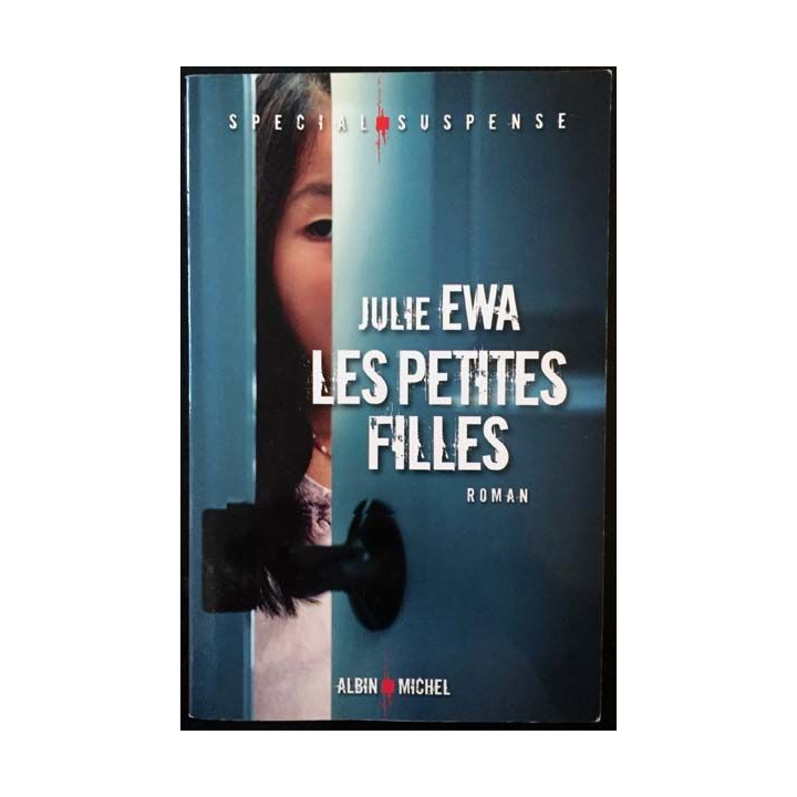 1. Les petites filles de Julie Ewa aux éditions Albin Michel