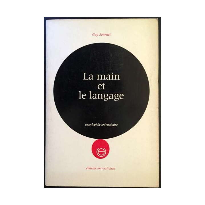 1. La main et le langage - La dyslatéralisation de Guy Journet aux éditions Universitaires
