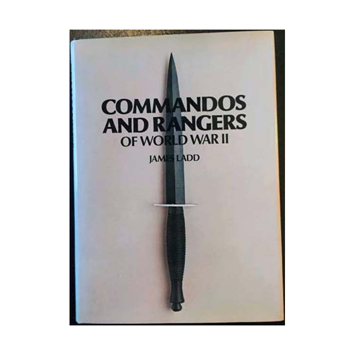 1. Commandos and rangers of world war II de James Ladd aux éditions Macdonald and Jane's