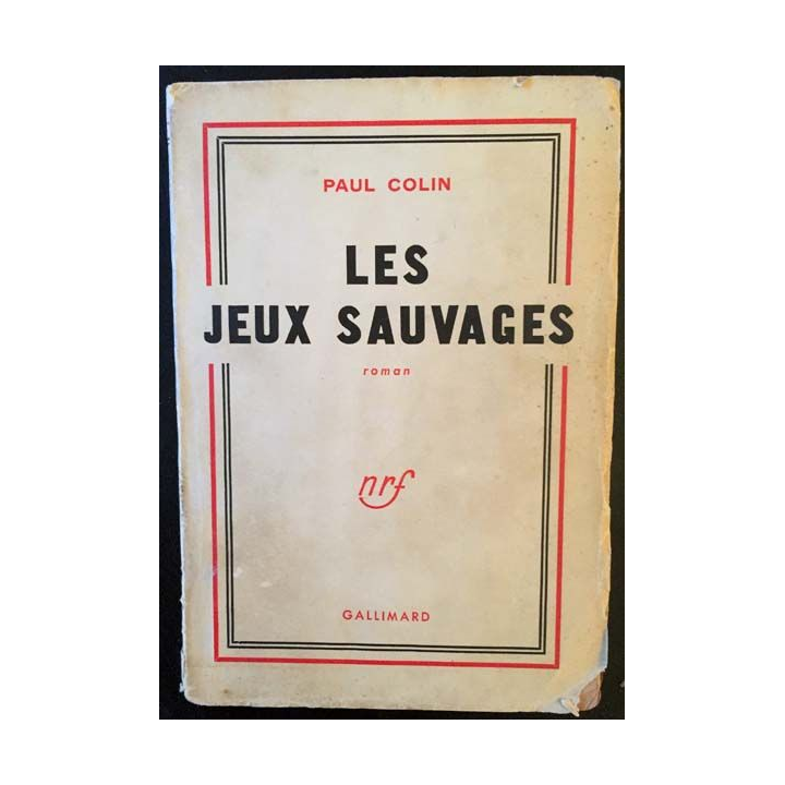 1. Les jeux sauvages de Paul Colin aux éditions Gallimard