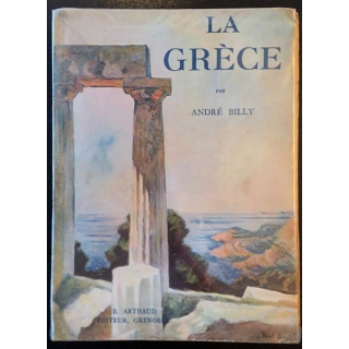 1. La Grèce de André Billy aux éditions B. Arthaud