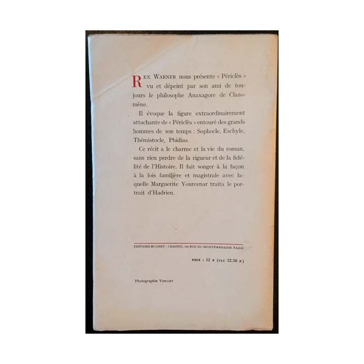 1. Périclès l'Athénien de Rex Warner aux éditions Buchet / Chastel