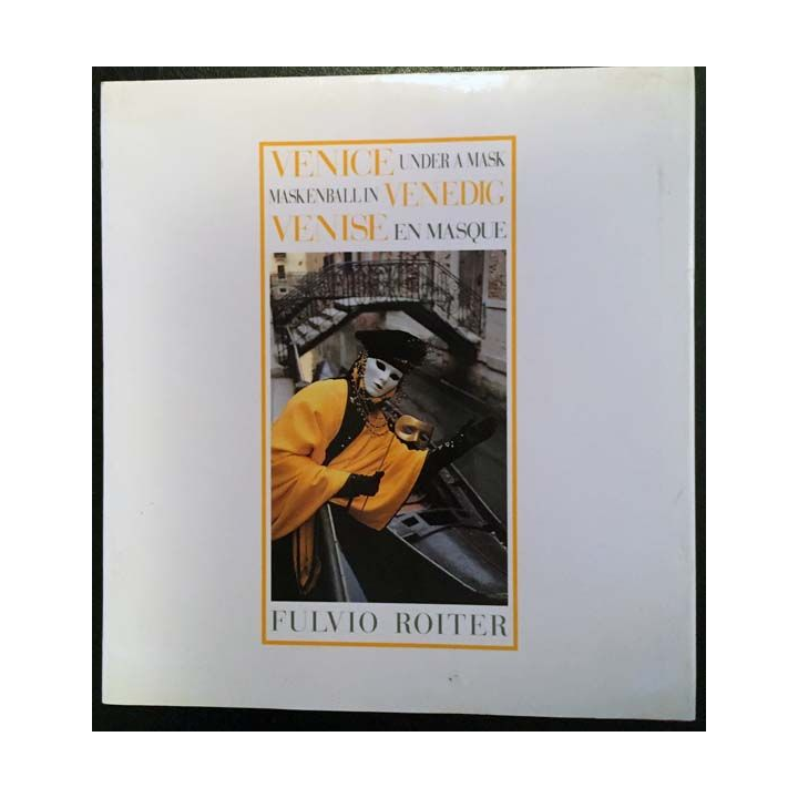 1. Venezia in Maschera de Fulvio Roiter aux éditions Vianello Libri