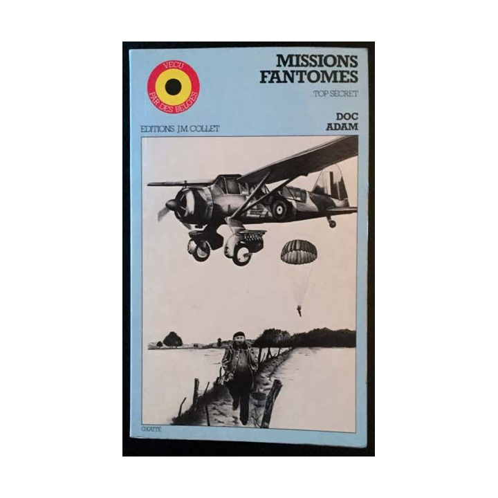 1. Mission fantomes Top secret de Doc Adam aux éditions J.M. Collet
