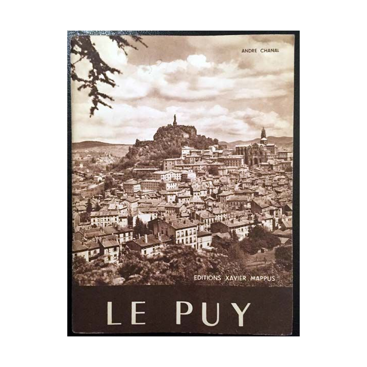 1. Le Puy de Andre Chanal aux éditions Xavier Mappus
