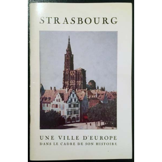 1. Strasbourg une ville d'Europe dans le cadre de son histoire de Hans Haug