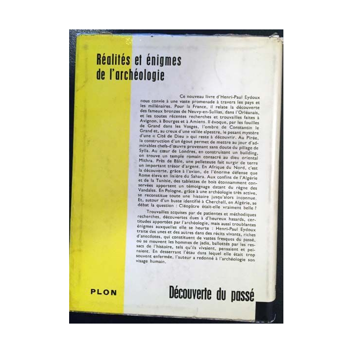 1. Réalités et énigmes de l'archéologie de Henri-Paul Eydoux aux éditions Plon