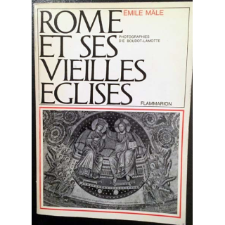 1. Rome et ses vieilles églises de Émile Mäle aux éditions Flammarion