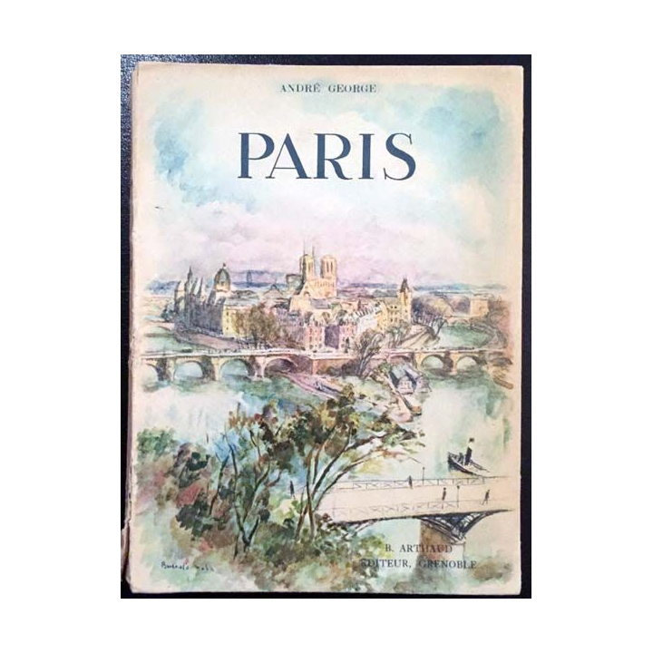 1. Paris de André George aux éditions B. Arthaud