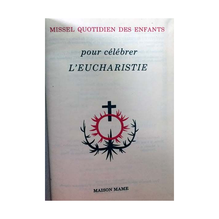 1. Missel quotidien des enfants pour célébrer l'Eucharistie aux éditions Maison Mame