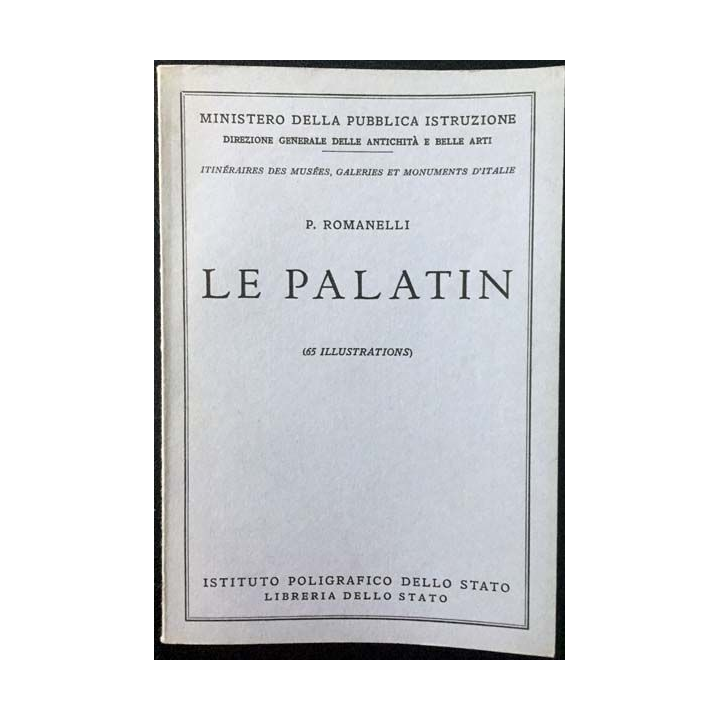 1. Le palatin n°45 de P. Romanelli aux éditions Istituto poligrafico dello stato Libreria Dello Stato