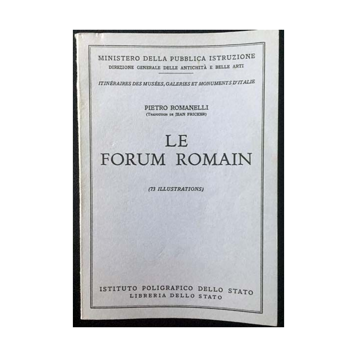 1. Le forum Romain n°44 de Pietro Romanelli aux éditions Istituto poligrafico dello stato Libreria Dello Stato