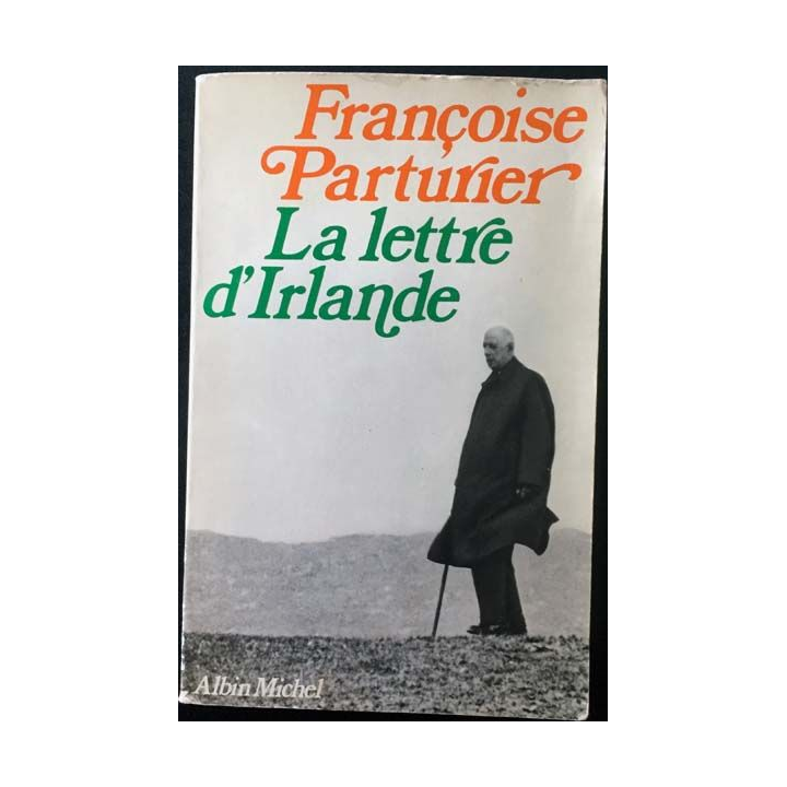1. La lettre d'Irlande de Françoise Parturier aux éditions Albin Michel