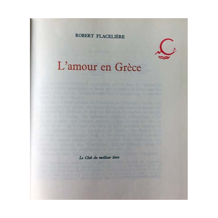 1. L'amour en Grèce de Robert Flacelière aux éditions Librairie Hachette