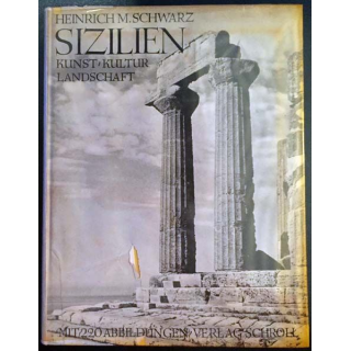 1. Sizilien Kunst / Kultur / Landschaft de Heinrich M. Schwarz aux éditions Verlag Anton Schroll & Co
