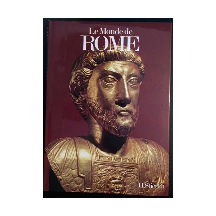 1. Le monde de Rome de H. Stierlin aux éditions Princesse