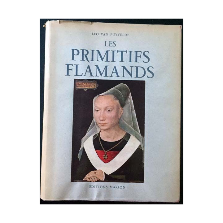 1. Les primitifs Flamands de Leo Van Puyvelde aux éditions Marion