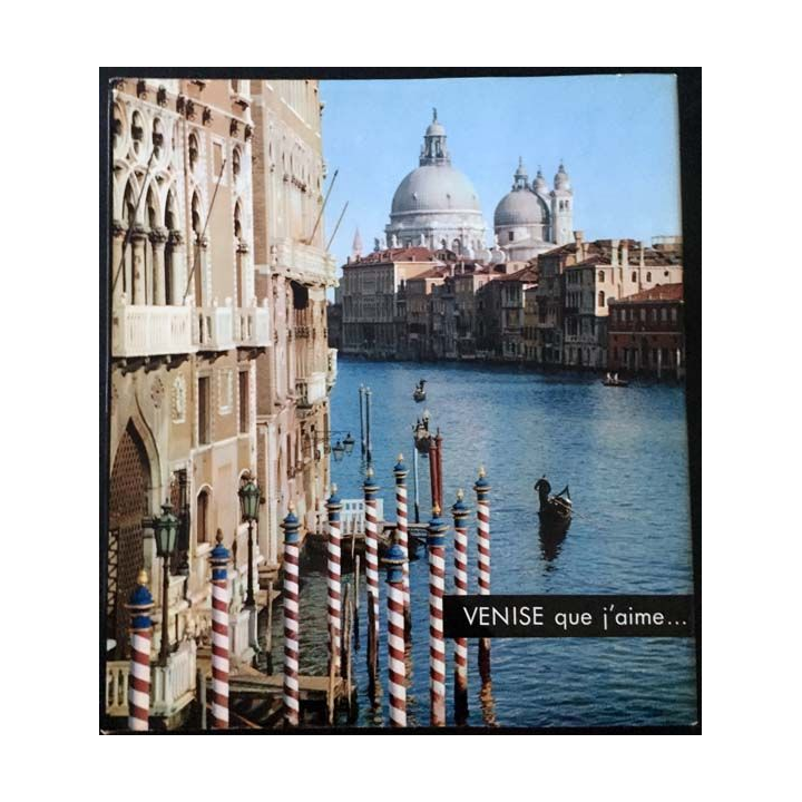 1. Venise que j'aime... présentée par Jean Cocteau aux éditions Sun Paris