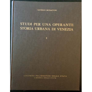 1. Studi per una operante Storia urbana di Venezia de Saverio Muratori aux éditions Istituto poligrafico della stato