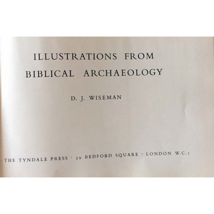 1. Illustrations from biblical archaeology de D.J. Wiseman aux éditions The Tyndale Press