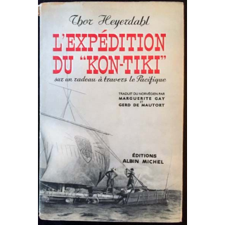 1. L'expédition du "Kon-Tiki" sur un radeau à travers le Pacifique de Thor Heyerdahl aux éditions Albin Michel
