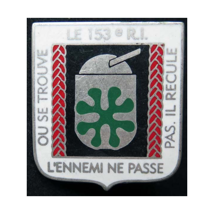 153° RIF insigne métallique 153° régiment d''infanterie de Forteresse