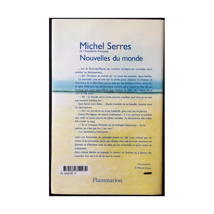1. Nouvelles du monde de Michel Serres aux Flammarion