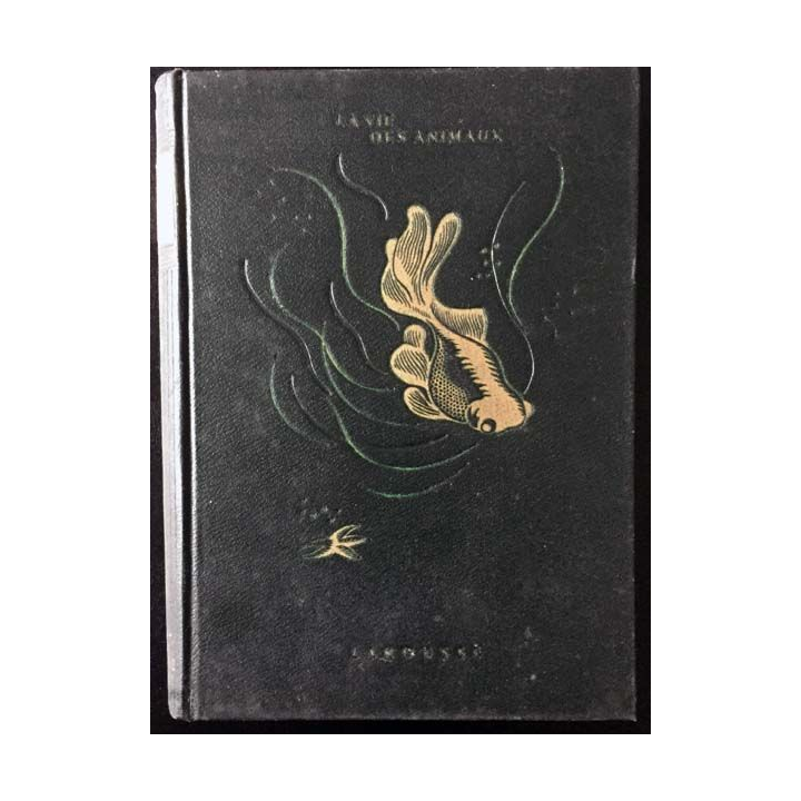 1. La vie des animaux Tome 1 de Léon Bertin aux éditions Librairie Larousse