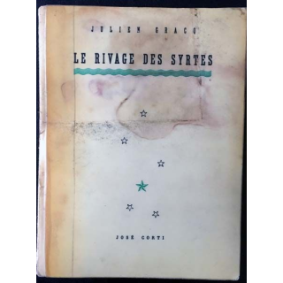 1. Le rivage des Syrtes de Julien Gracq aux éditions José Corti