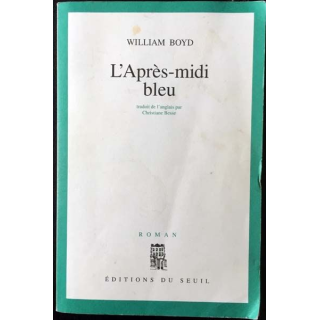 1. L'Après-midi bleu de William Boyd aux éditions du Seuil