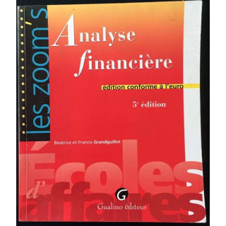1. Analyse financière de Béatrice et Francis Grandguillot aux éditions Gualino