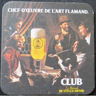 DESSOUS DE VERRE A BIÈRE Stella Artois chef d'oeuvre de l'art flammand